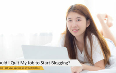 Should I Quit My Job to Start Blogging? | Philippines