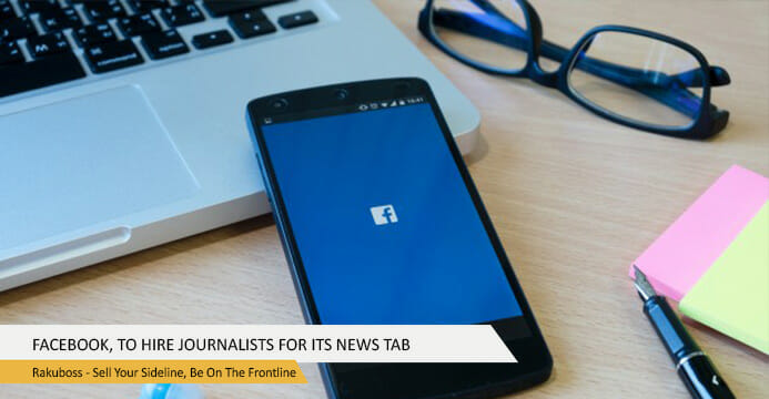 Facebook, to Hire Journalists for Its News Tab