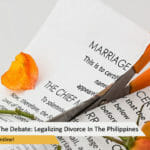 Hearing Both Sides Of The Debate: Legalizing Divorce In The Philippines
