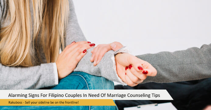 Alarming Signs For Filipino Couples In Need Of Marriage Counseling Tips