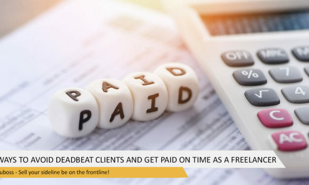 6 Ways to Avoid Deadbeat Clients and Get Paid on Time as a Freelancer