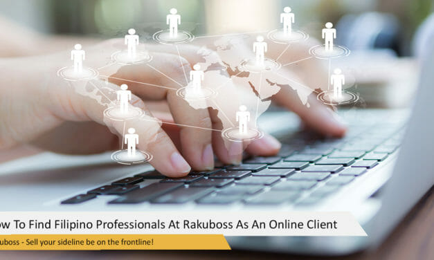 How To Find Filipino Professionals At Rakuboss As An Online Client
