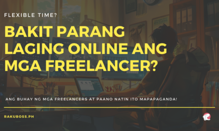 Flexible Time? Bakit Parang Laging Online ang Mga Freelancer?